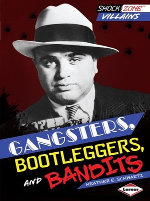 cover image of Gangsters, Bootleggers, and Bandits